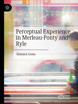 cover image of Perceptual Experience in Merleau-Ponty and Ryle